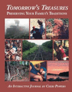 Tomorrow's Treasures: Preserving Your Family's Traditions