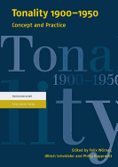 Tonality 1900-1950: Concept and Practice