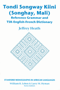 Tondi Songway Kiini: Reference Grammar and Tsk-English-French Dictionary
