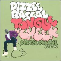 Tongue N' Cheek - Dizzee Rascal