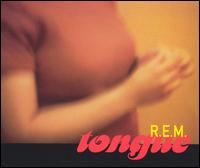 Tongue [US] - R.E.M.