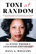 Toni at Random: The Iconic Writer's Legendary Editorship