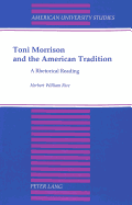 Toni Morrison and the American Tradition: A Rhetorical Reading