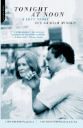 Tonight at Noon: A Love Story