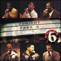Tonight: Live - Take 6