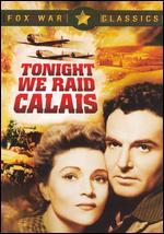 Tonight We Raid Calais