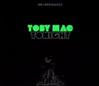 Tonight - tobyMac