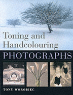 TONING AND HAND COLOURING PHOTOGRAP