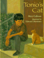 Tonio's Cat - Calhoun, Mary