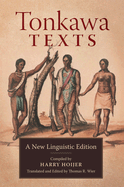 Tonkawa Texts: A New Linguistic Edition
