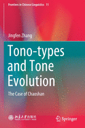 Tono-Types and Tone Evolution: The Case of Chaoshan