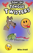 Tons Of Tongue Twisters