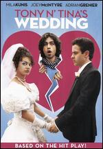 Tony N' Tina's Wedding