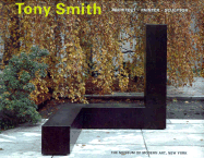 Tony Smith: Architect, Painter, Sculptor
