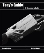 Tony's Guide to the Courier Industry Tony's Guide to the Courier Industry