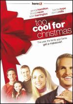 Too Cool For Christmas