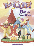 Too Cute! Plastic Canvas