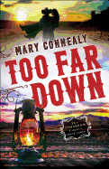 Too Far Down