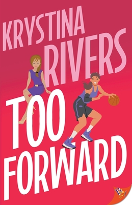 Too Forward - Rivers, Krystina