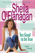 Too Good to be True