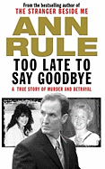 Too Late to Say Goodbye