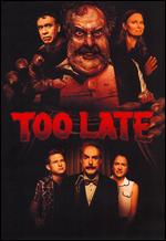Too Late - D.W. Thomas