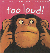 Too Loud!