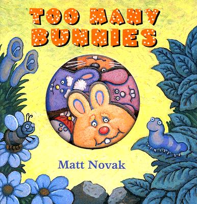 Too Many Bunnies - 