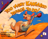Too Many Kangaroo Things to Do!: Level 3: Multiplying - Murphy, Stuart J