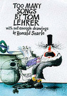 Too Many Songs - Lehrer, Tom