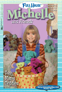 Too Many Teddies - Katchke, Judy, and Reymes, Ellen, and Reynes, Ellen