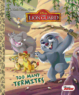 Too Many Termites (Disney Junior: The Lion Guard)