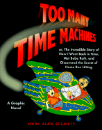 Too Many Time Machines