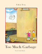 Too Much Garbage