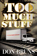 Too Much Stuff: A Novelvolume 5