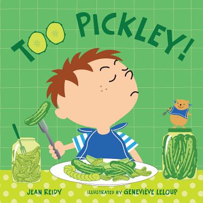 Too Pickley! - Reidy, Jean