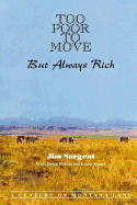 Too Poor to Move: But Always Rich