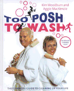 Too Posh to Wash