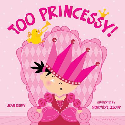 Too Princessy! - Reidy, Jean