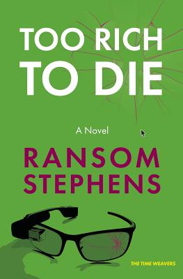 Too Rich to Die - Stephens, Ransom