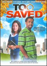 Too Saved - Shuaib Mitchell