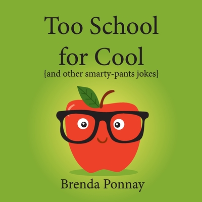 Too School for Cool - Ponnay, Brenda
