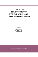 Tools and Environments for Parallel and Distributed Systems