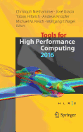 Tools for High Performance Computing 2016: Proceedings of the 10th International Workshop on Parallel Tools for High Performance Computing, October 2016, Stuttgart, Germany