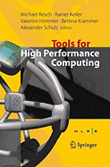 Tools for High Performance Computing: Proceedings of the 2nd International Workshop on Parallel Tools for High Performance Computing, July 2008, Hlrs, Stuttgart