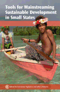 Tools for Mainstreaming Sustainable Development in Small States
