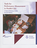 Tools for Performance Measurement in Health Care: A Quick Reference Guide