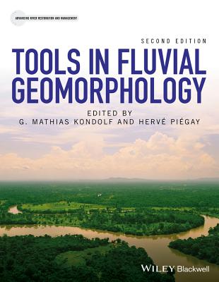 Tools in Fluvial Geomorphology - Kondolf, G. Mathias, and Pi�gay, Herv�