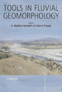 Tools in Fluvial Geomorphology