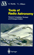 Tools of Radio Astronomy - Rohfls, K, and Rohlfs, K, and Wilson, T L